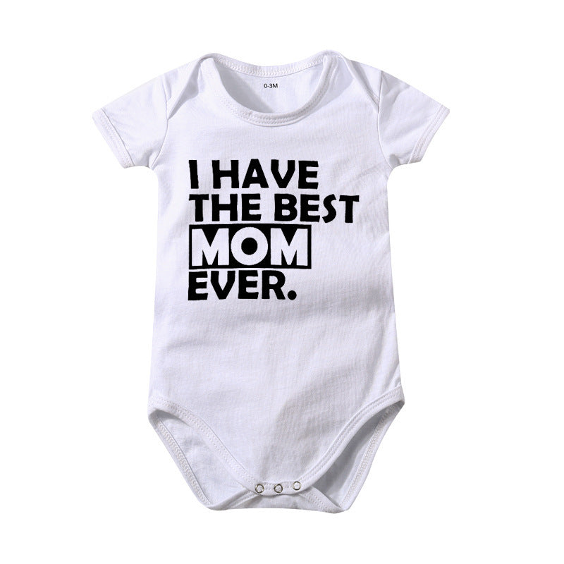 Newborn Baby Romper
*I have the best MOM ever
*I have the best DAD ever